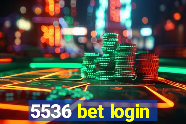 5536 bet login